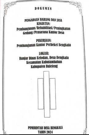 Pengadaan Barang Dan Jasa Pembangunan Kantor Perbekel Bengkala Tahun 2024